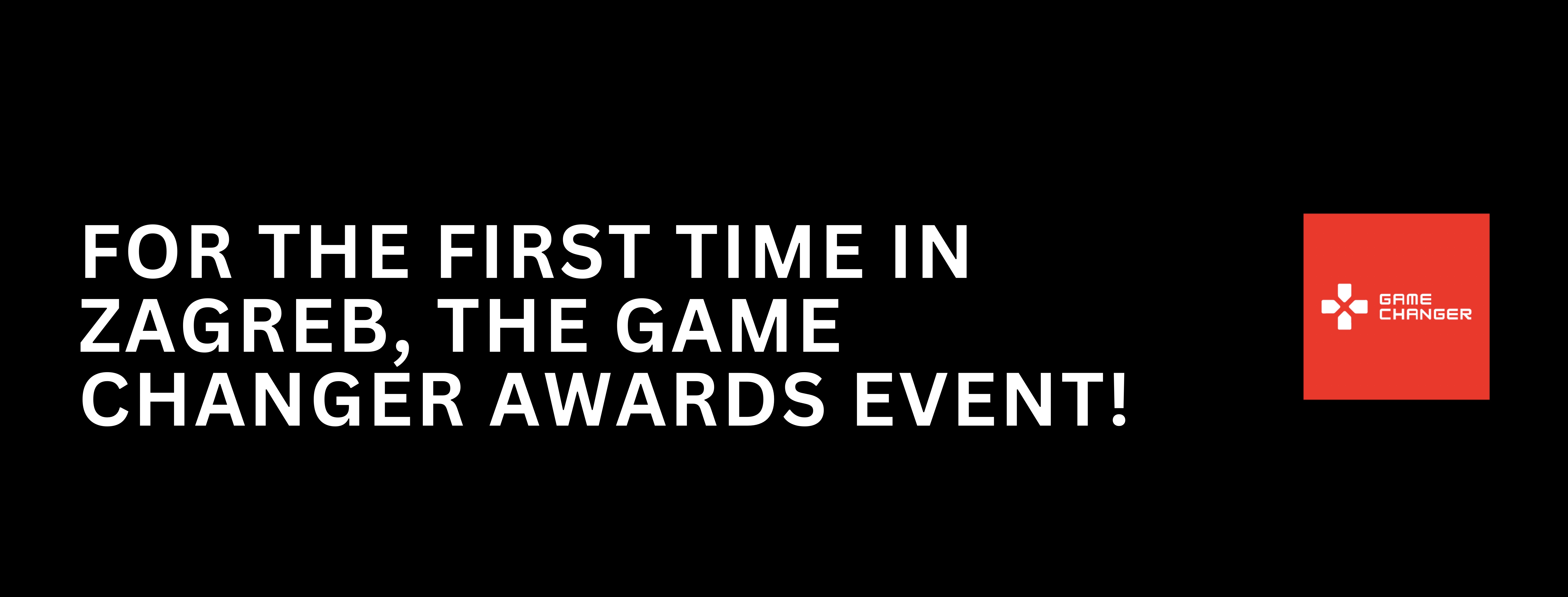 Prva Dodjela GameChanger Awards